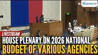 LIVE - House plenary on 2026 national budget of the OVP... (Sept. 30) - Replay| GMA Regional TV
