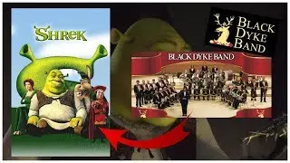 SHREK theme song - Performed by the Black Dyke Band