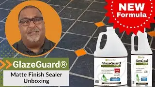 Newly Formulated GlazeGuard® Matte Porcelain Tile Sealer Unboxing - CoverTec Products