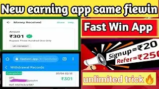 fastwin app payment proof, fastwin app se paise kaise kmaye, new app same like Fiewin, fastwin app