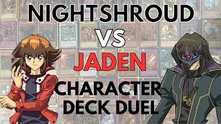 Jaden VS Nightshroud Character Deck Duel