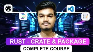 Rust Complete Course: Crate & Package| #54