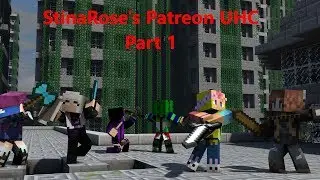 StinaRose's Patreon UHC - Part 1/3 - Meet Team Leeo!