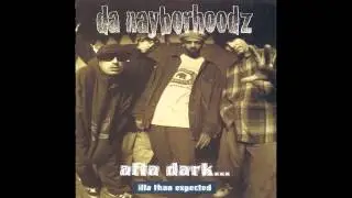 Da Nayborhoodz - Only Da Strong Survive