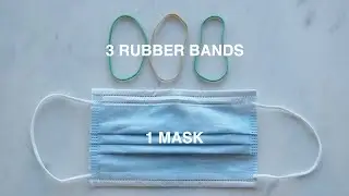 DIY Surgical Mask Brace - Rubber Bands #FixTheMask