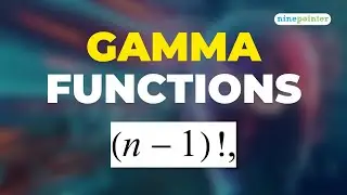 L-53 | All Branches | 1st Year | Differential Equations | Gamma Functions | ninepointer