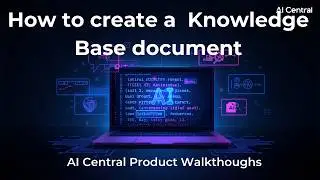 How to create a knowledge base document | Product Walkthrough