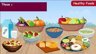 Healthy Foods_(Hello KIds &ndash; BVN Group-UKG_Semester-1)