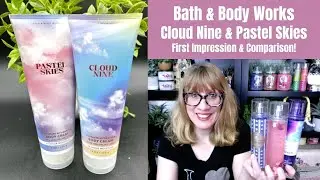 Bath & Body Works Cloud Nine & Pastel Skies First Impression & Comparison!