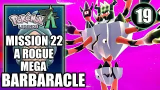 Pokemon Legends Z-A - Main Mission 22 - A Rogue Mega Barbaracle - Walkthrough Part 19