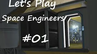 Let's Play Space Engineers (Survival) #01 - Gestrandet (german)