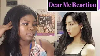 Dear Me by Taeyeon Reaction
