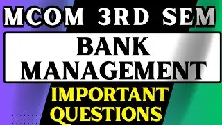 BANK MANAGEMENT IMPORTANT QUESTIONS #importantquestions #mcom #education #exam #exampreparation