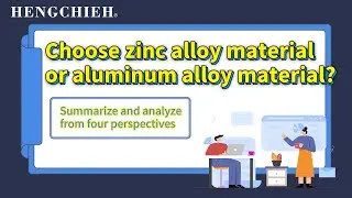 Choose zinc alloy material or aluminum alloy material?