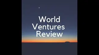 World Ventures Review - Is World Ventures Travel Club Scam?