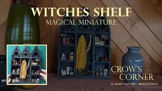 Dark Cottagecore Miniatures | Filling a Gothic Style Shelf with Witchy Treasures
