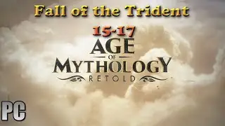 Age of Mythology: Retold Gameplay Campaign Fall of the Tridentb Part 4 - No Commentary (FULL GAME)