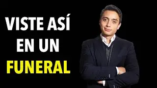 C&oacute;mo VESTIRSE para un FUNERAL