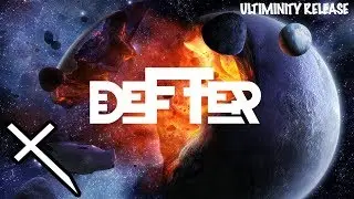 Defter - Already Dead (Ultiminity Release)