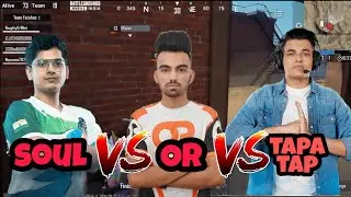 TEAM SOUL VS TEAM OR VS TEAM TAPATAP