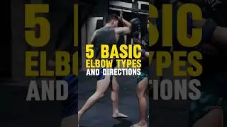 5 Basic types of elbow all beginner must know. #muaythai #muaythaibasics #muaythaitechnique