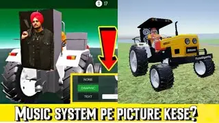 Indian tractor game me music system pe pictures kese lagaye इंडियन गेम