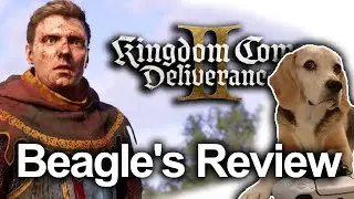 Beagle Reviews Kingdom Come: Deliverance 2 🐶 GOTY material? Let's find out!