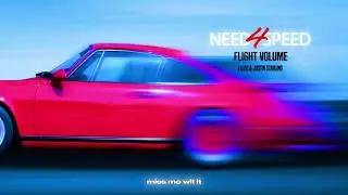 Flight Volume - NEED 4 SPEED (feat. ELLIS! & Justin Starling) [Official Audio + lyrics]
