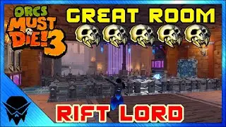 Orcs Must Die 3 - Great Room 5 Skull - Rift Lord (Map #2 No Commentary)
