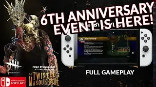 DBD 6TH YEAR ANNIVERSARY TWISTED MASQUERADES EVENT IS HERE! DEAD BY DAYLIGHT SWITCH GAMEPLAY 135