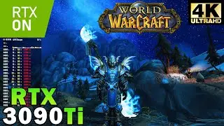 World Of Warcraft 4K | RAY TRACING | Maximum Settings | RTX 3090 Ti | i9 10900K 5.2GHz