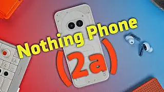 Nothing Phone (2a) - уничтожитель бюджетников?