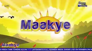 LIVE: Maakye | Host: Kojo Preko Dankwah (KPD) | 07/01/2026