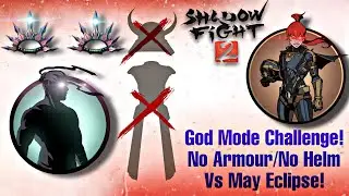 #shadowfight || Deadly Challenge 🥶 No Armour/No Helm Vs May Eclipse|| Main Server! 💥