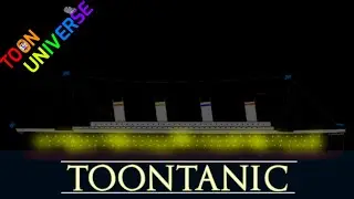 Toon Universe | EP3 | The Sinking of the Toontanic