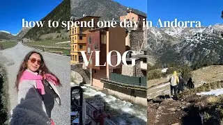 VLOG: how to spend one day in andorra