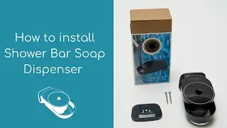 How to install the Shower Bar Soap Dispenser