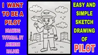 I want to be a PILOT. PILOT Drawing. Sketch Drawing of a PILOT for Students. #sketch #drawing #pilot