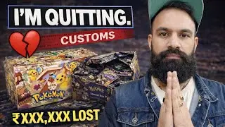 I&rsquo;m Quitting Pok&eacute;mon Cards&hellip; Customs Destroyed Everything 💔