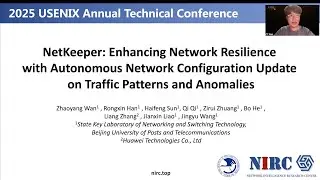 USENIX ATC '25 - NetKeeper: Enhancing Network Resilience with Autonomous Network Configuration...