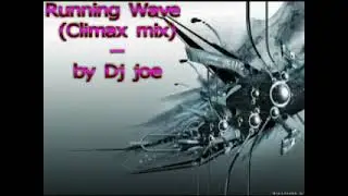 Running Wave (mixed by Dj Joe)