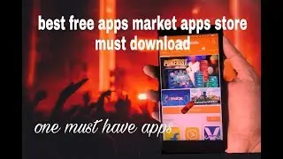 Download apps not on a play store free one must have apps in hindi