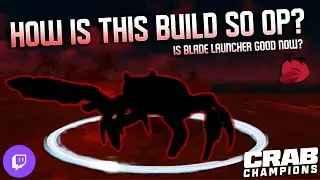 Try this new Blade Launcher build NOW #crabchampions