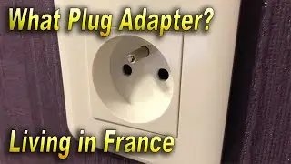 What Kind of Adapter is Needed Living in France