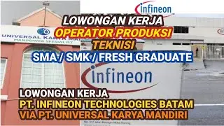 Lowongan Kerja Operator Produksi PT Infineon Technologies Batam via PT Universal Karya Mandiri UKM