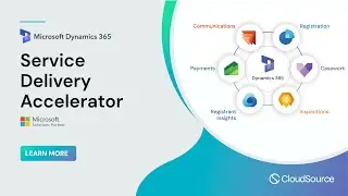 CloudSource Service Delivery Accelerator Powered by Microsoft Dynamics 365