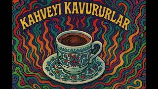 Anadolu Anonim Rock - Kahveyi Kavururlar  | Turkish Psychedelic Anatolian Rock