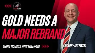 #28 - Anthony Milewski (Nickel 28, Gold Needs a Rebrand, Energy Transition, Copper, Uranium, China)