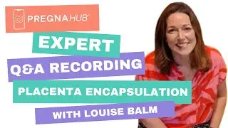 Placenta Encapsulation: Hertfordshire Specialist Louise Balm