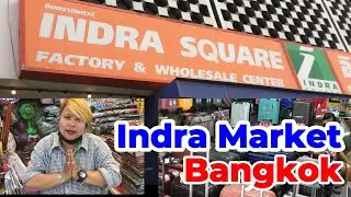 Indra Market Bangkok, Thailand | Cheapest Shopping Wholesale & Retail Market in Bangkok